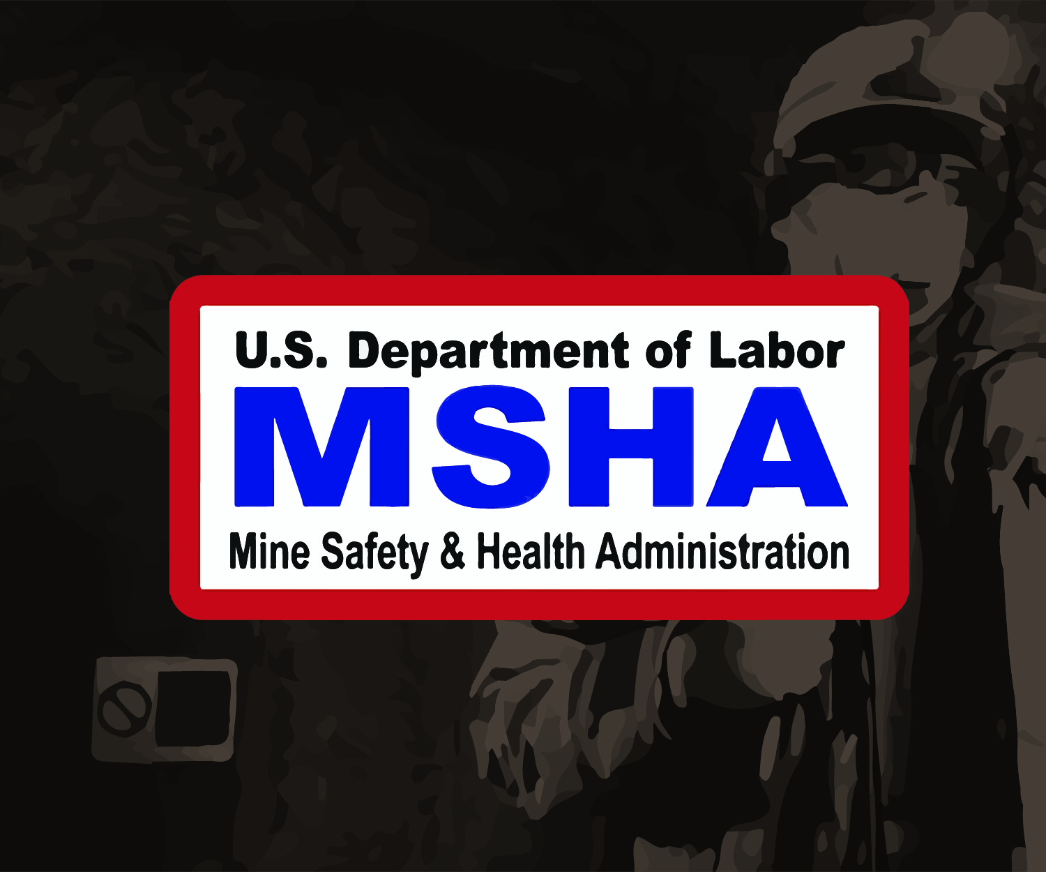 MSHA Rules to Live By